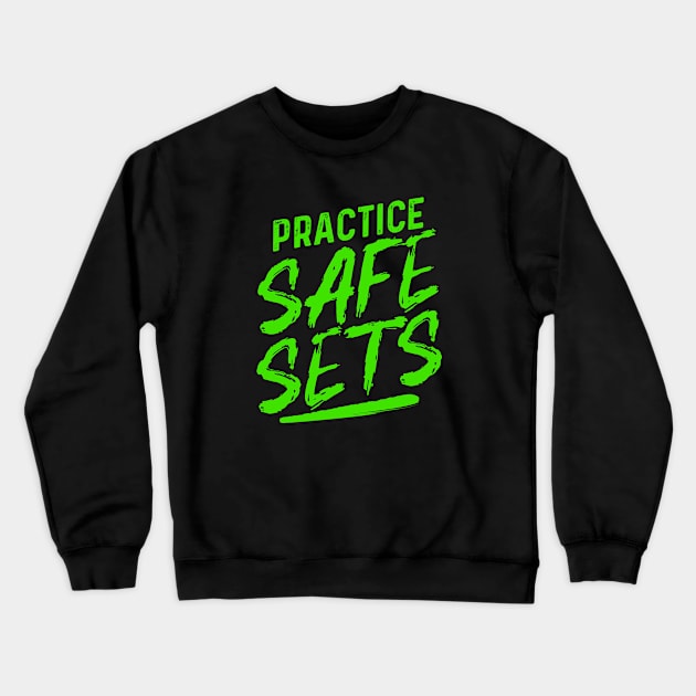 SAFE SETS Crewneck Sweatshirt by Andreeastore  